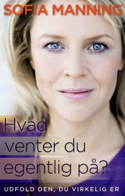 sofia manning Opfyld dine drømme